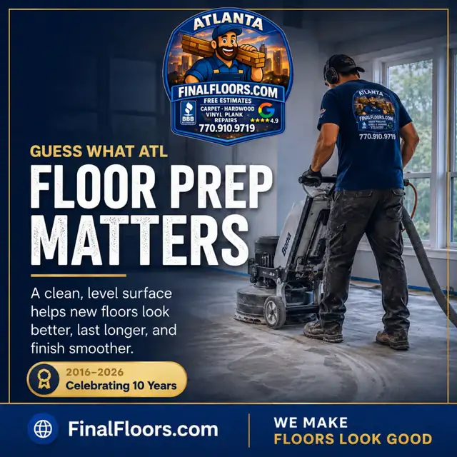 Final Floors floor preparation card showing mechanical surface preparation and leveling before new flooring in Metro Atlanta