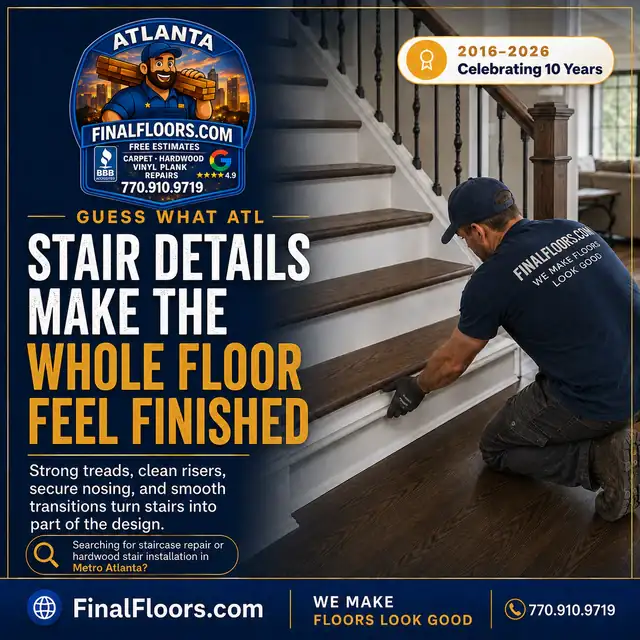 Final Floors staircase renovation card showing a flooring professional finishing hardwood stair treads and risers in Metro Atlanta